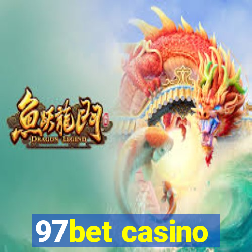 97bet casino